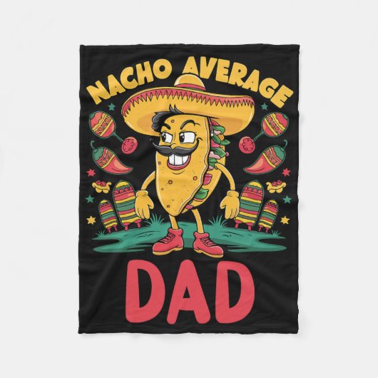 Couverture Polaire Nacho Average Dad Mexicain Correspondant Cinco De  (Devant)