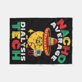 Couverture Polaire Nacho Average Dialysis Tech Hemodialysis Cinco De  (Devant (Horizontal))