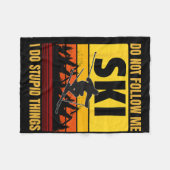 Couverture Polaire Ne me suivez pas Je fais des choses Stupides Drôle (Devant (Horizontal))