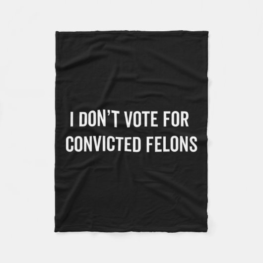 Couverture Polaire Ne votez pas pour Felons Condamnés Anti-Trump 5 (Devant)