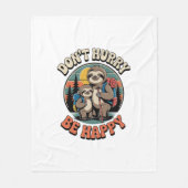 Couverture Polaire Ne vous dépêchez pas, soyez heureux avec l'équipe  (Devant)