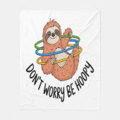 Couverture Polaire Ne vous inquiétez pas d'être optimiste Sloth (Devant)