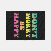 Couverture Polaire Ne Vous Inquiétez Pas Nous Soyons Heureux Rétro le (Devant (Horizontal))