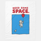Couverture Polaire Need Some Space Funny Astronaut Balloon Space Pun (Devant)