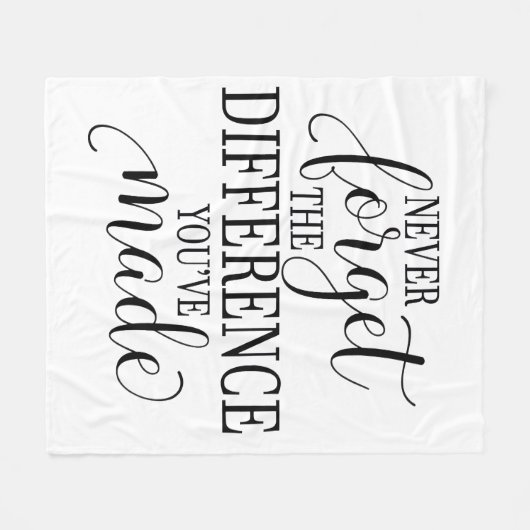 Couverture Polaire Never Forget the Difference You’ve Made (Devant (Horizontal))