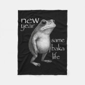 Couverture Polaire New Year Same Baka Life Funny Frog Joke (Devant)