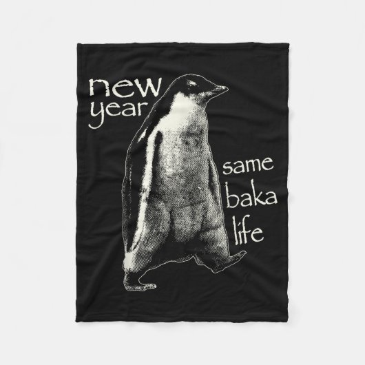 Couverture Polaire New Year Same Baka Life Funny Penguin  (Devant)