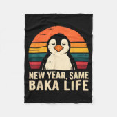 Couverture Polaire New Year Same Baka Life Penguin Joke (Devant)