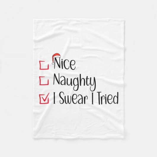 Couverture Polaire Nice Naughty I Swear I Tried Funny Christmas List  (Devant)