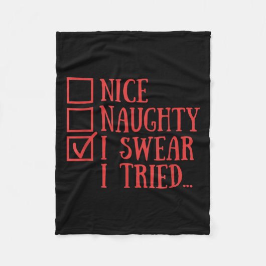Couverture Polaire Nice Naughty I Swear I Tried Funny Xmas  (Devant)