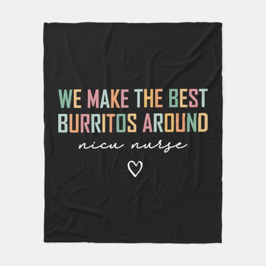 Couverture Polaire NICU Nurse Shirt We Make the Best (Devant)