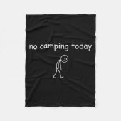 Couverture Polaire No Camng Today, Funny Sad Camper Design For Camng  (Devant)