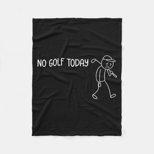 Couverture Polaire No Golf Today Funny Sad Stickman Golfer Men Women (Devant)