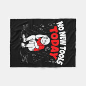 Couverture Polaire No New Tools Today Funny (Devant (Horizontal))