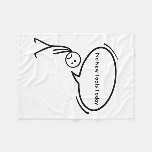 Couverture Polaire No New Tools Today Funny  (Devant (Horizontal))