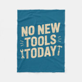 Couverture Polaire No New Tools Today Retro Meme Tools Lover  (Devant)