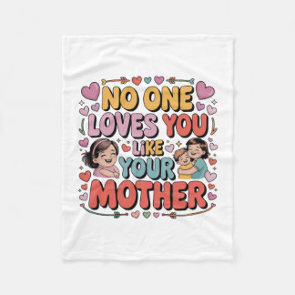 Couverture Polaire No One Loves You Like Your Mother