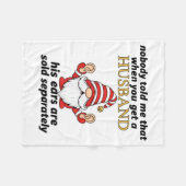 Couverture Polaire Nobody Told Me When You Get A Husband His Ears Sol (Devant (Horizontal))