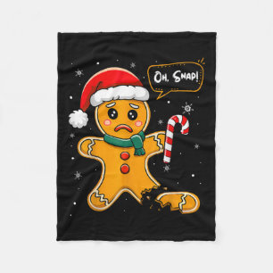 Couverture Polaire Noël drôle Oh Snap Gingerbread Homme Cookie X M