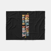 Couverture Polaire Normalize Being Sober Sobriety Addiction Recovery  (Devant (Horizontal))