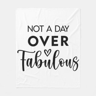 Couverture Polaire Not a Day Over Fabulous – Funny Birthday Quote