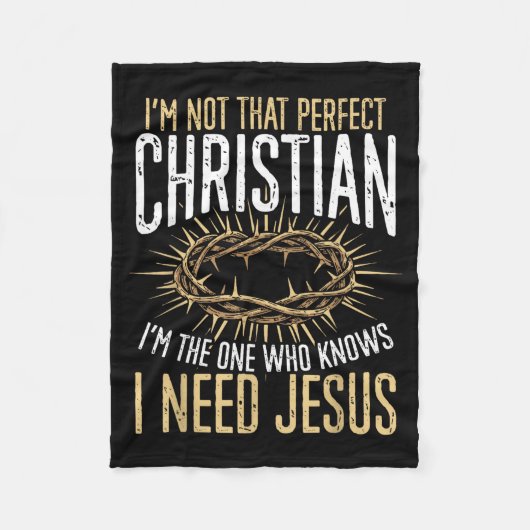 Couverture Polaire Not That Perfect Christian I Need Jesus Graphic  (Devant)