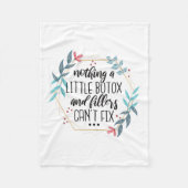 Couverture Polaire Nothing A Little Botox And Fillers Can't Fix  (Devant)