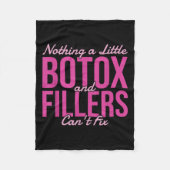 Couverture Polaire Nothing A Little Botox And Fillers Can't Fix (Devant)