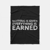 Couverture Polaire Nothing Is Given Everything Is Earned Motivational (Devant)