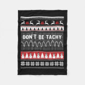 Couverture Polaire Nurse Ugly Christmas Sweater - Don't Be Tachy Long (Devant)