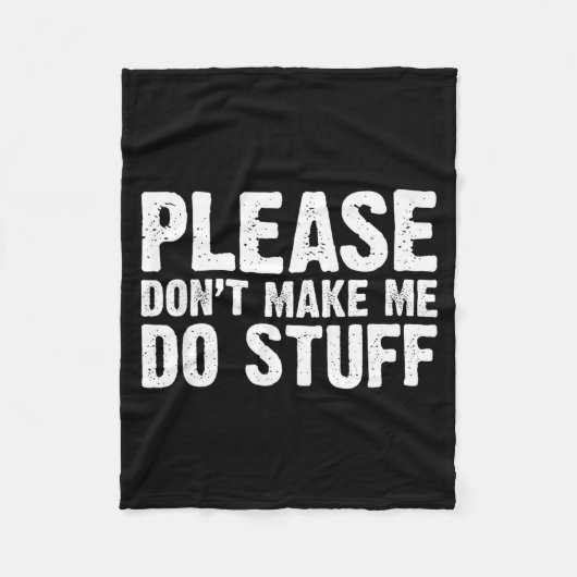 Couverture Polaire Office Job Party Humor - Please Don't Make Me Do S (Devant)