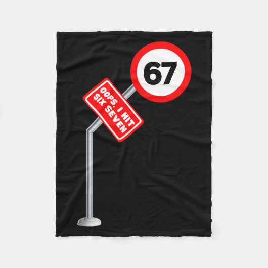 Couverture Polaire Oops I Hit 6 7 Six Seven Funny 67 Speed Limit Sign (Devant)