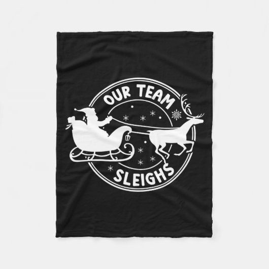 Couverture Polaire Our Team Sleighs Christmas Reindeers Santa's Long (Devant)