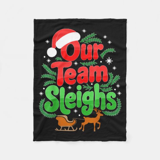 Couverture Polaire Our Team Sleighs Christmas Reindeers Santa's Worke (Devant)