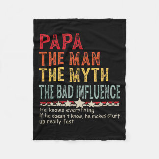 Couverture Polaire Papa The Man The Myth The Bad Influence He Knows E
