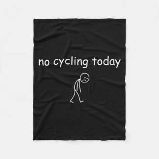 Couverture Polaire Pas de cyclisme aujourd'hui, cycliste triste drôle