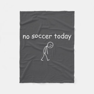 Couverture Polaire Pas de football aujourd'hui, conception amusante d