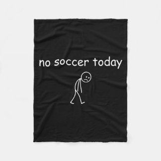 Couverture Polaire Pas de football aujourd'hui, conception amusante d