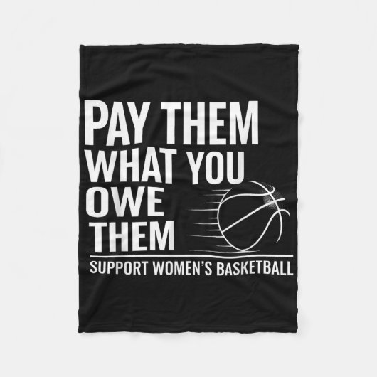 Couverture Polaire Pay Them What You Owe Them Support Women’s Basketb (Devant)