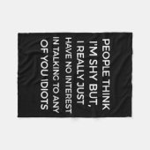 Couverture Polaire People Think I'm Shy, I Don't Want To Talk To You  (Devant (Horizontal))