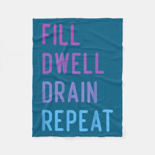 Couverture Polaire Peritoneal Dialysis Fill Dwell Drain Repeat Funny (Devant)