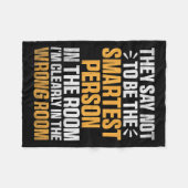 Couverture Polaire Personne La Plus Intelligente Dans La Chambre Drôl (Devant (Horizontal))