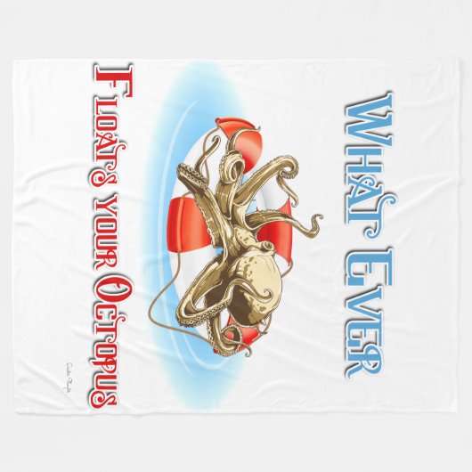 Couverture Polaire Peu importe ce qui flotte votre poulpe (Devant (Horizontal))