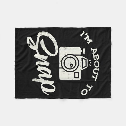 Couverture Polaire Photographer Camera Im About To Snap Funny Photo M (Devant (Horizontal))