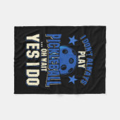 Couverture Polaire Pickleball - Je ne joue pas toujours Pickleball (Devant (Horizontal))