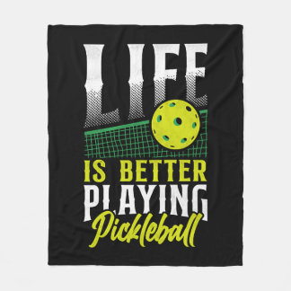 Couverture Polaire Pickleball Life is Better Play