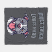Couverture Polaire Pitbull Built Tough Loves Hard | Bully Dog Lover (Devant (Horizontal))