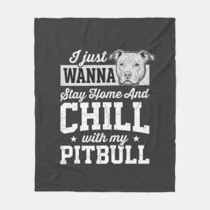 Couverture Polaire Pitbull Reste à la Maison et Design Chill