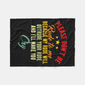 Couverture Polaire Please Don't Be Rude To Me Because My Rude Will Ou (Devant (Horizontal))