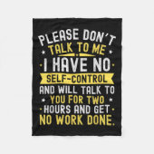 Couverture Polaire Please Don't Talk To Me I Have No Self Control  (Devant)